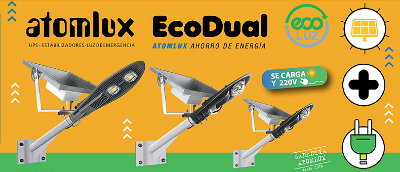 Luminaria Solar DUAL. Panel Solar + Electricidad 220 V.