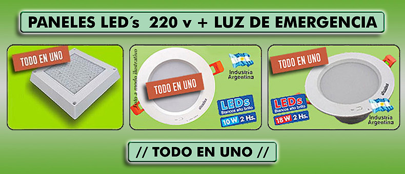 Paneles Led TODO EN UNO. 220 v. Luz de Emergencia.